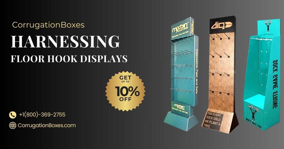 Harnessing Floor Hook Displays In The Samall Retail Spaces Optimization